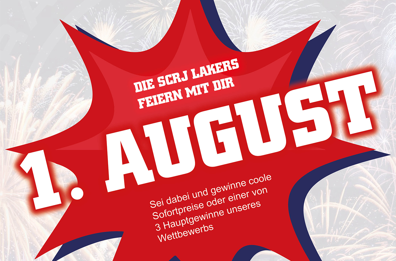 Die SCRJ-Lakers feiern mit Dir den 1. August